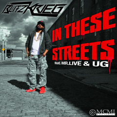 IN THESE STREETS ft. Mr Live & U.G.