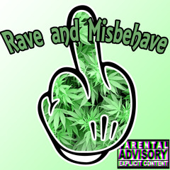 Rave and Misbehave [Jump Up Mix]