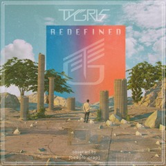 TYGRIS - Redefined