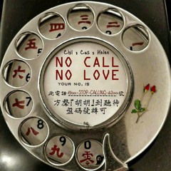 NO CALL NO LOVE | Chill x Cus x Helen | Prod: TantuBeats