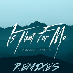 Alesso & Anitta - Is That For Me (KO:YU Remix)