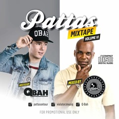 PATTAS MIXTAPE VOL. 6 'LIVE' MIXED BY: VIOLATORZ HOSTED BY: Q-BAH