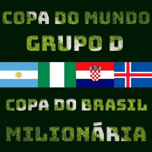 Stream Prorrogacast - Grupo D Copa Do Mundo 2018 e Copa Do Brasil  Milionária! S01E04 by Prorroga Cast