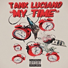 Tank Luciano-My Time