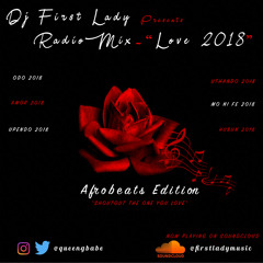 DJ First Lady Radio Mix - Love 2018