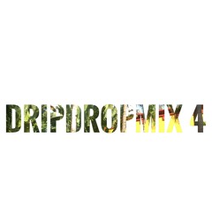 DripDropMix#4