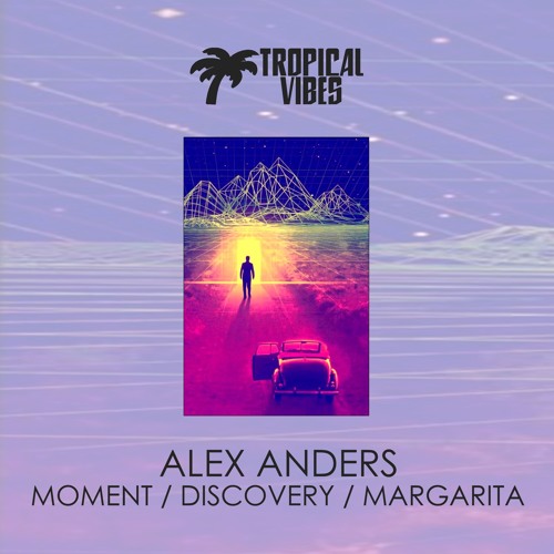 Alex Anders - Moment (Original Mix)