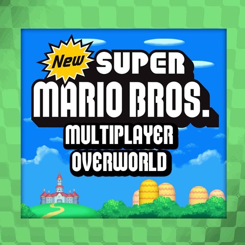 Stream New Super Mario Bros. - Multiplayer Overworld (Arrangement) by Hyuga  | Listen online for free on SoundCloud