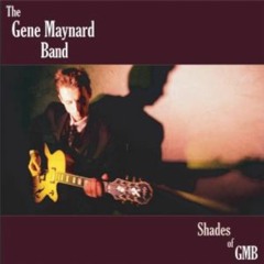 Living Outside of the Box-The Gene Maynard Band