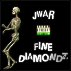 jwar - fine diamondz ♢ (prod. fly melodies)