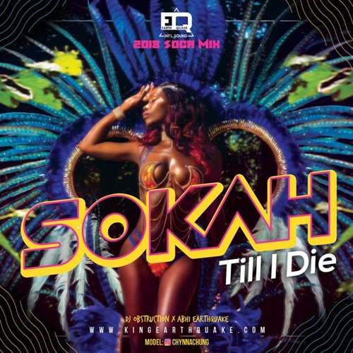SOKAH TILL I DIE - 2018 MIX - EARTHQUAKE