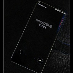 NO CALLER ID