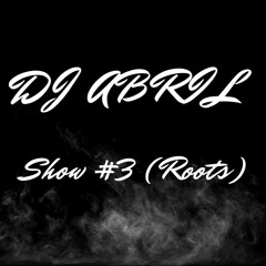 Dj Abril Steven - Show #3
