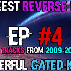 Never Too Early For Hardstyle #4 (2009 - 2017)| 2 Hours of the Hardest Reverse Bass & Gated Kicks