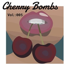Cherry Bombs: Vol 005