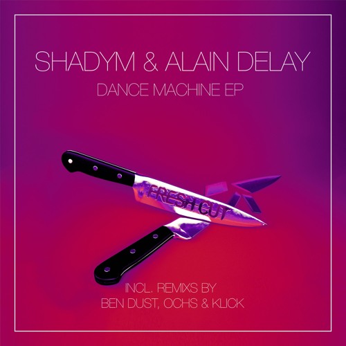 Shadym &  Alain Delay - Dance Machine (Ochs & Klick Remix) Preview