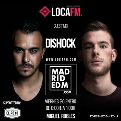 MIGUEL  ROBLES - MADRID EDM #211 | Guest Mix: DISHOCK