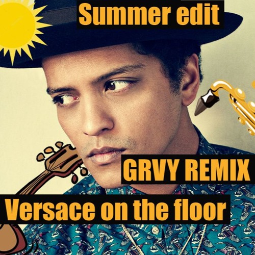 Bruno Mars - Versace On The Floor (GRVY Remix)