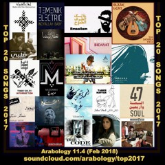 Arabology 11.4  [Top 20 Alternative/Indie Arabic Songs of 2017]