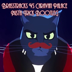 Caravan Palace Vs Brass Tracks - Get your Lone Digger
