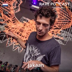 Rave Podcast 093 with Jakaan (February 2018)