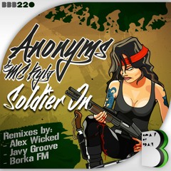 Anonyms & MC Kyla - Soldier On (Javy Groove Remix)