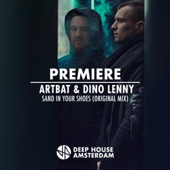 Premiere: ARTBAT & Dino Lenny - Sand In Your Shoes (Original Mix) [Diynamic Music]