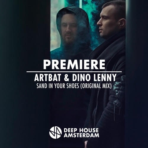 ARTBAT &amp; Dino Lenny Drops Their New Single &quot;Sand In Your Shoes&quot;