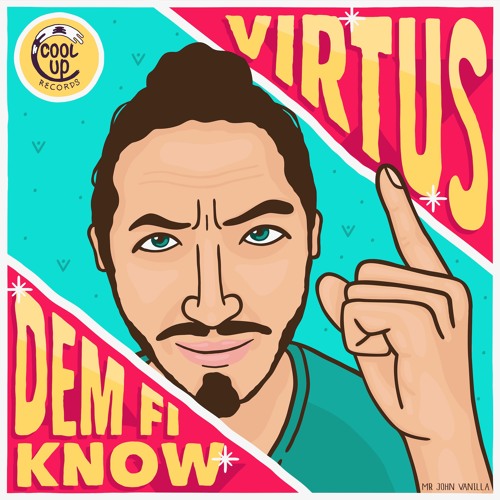 Virtus - Dem Fi Know (Cool Up Records)