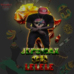 JEPOMAX - OH LE LE LE (OFFICIAL AUDIO)