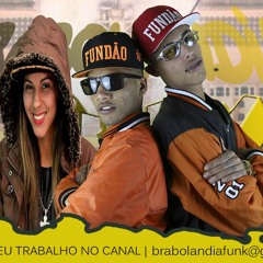 MC's Magão e Neném feat MC Bruna - Não espalha! - Então sarra (Prod. Bonado DeeJay)