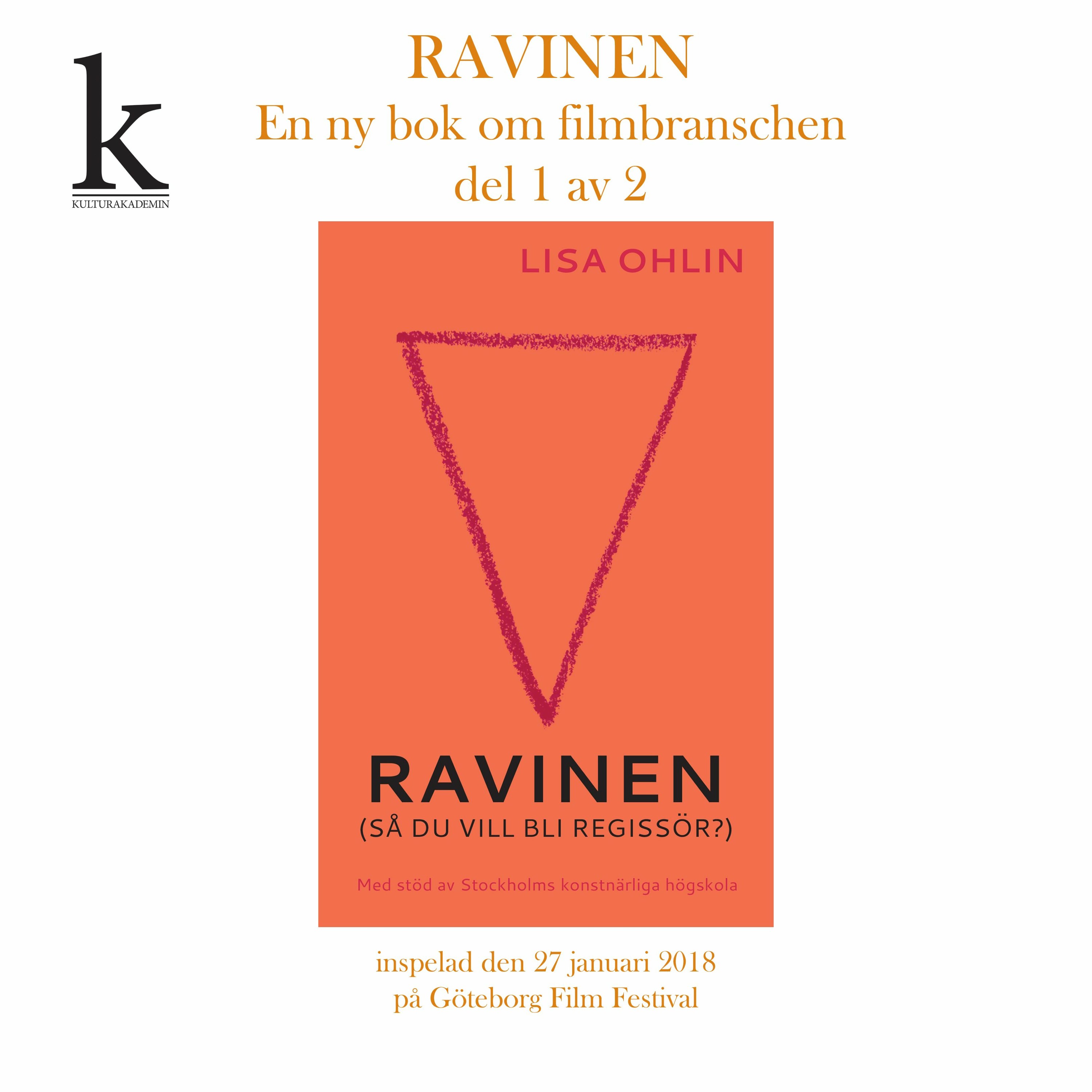 #5 Ravinen - en ny bok om filmbranschen av Lisa Ohlin del 1 av 2 episode artwork