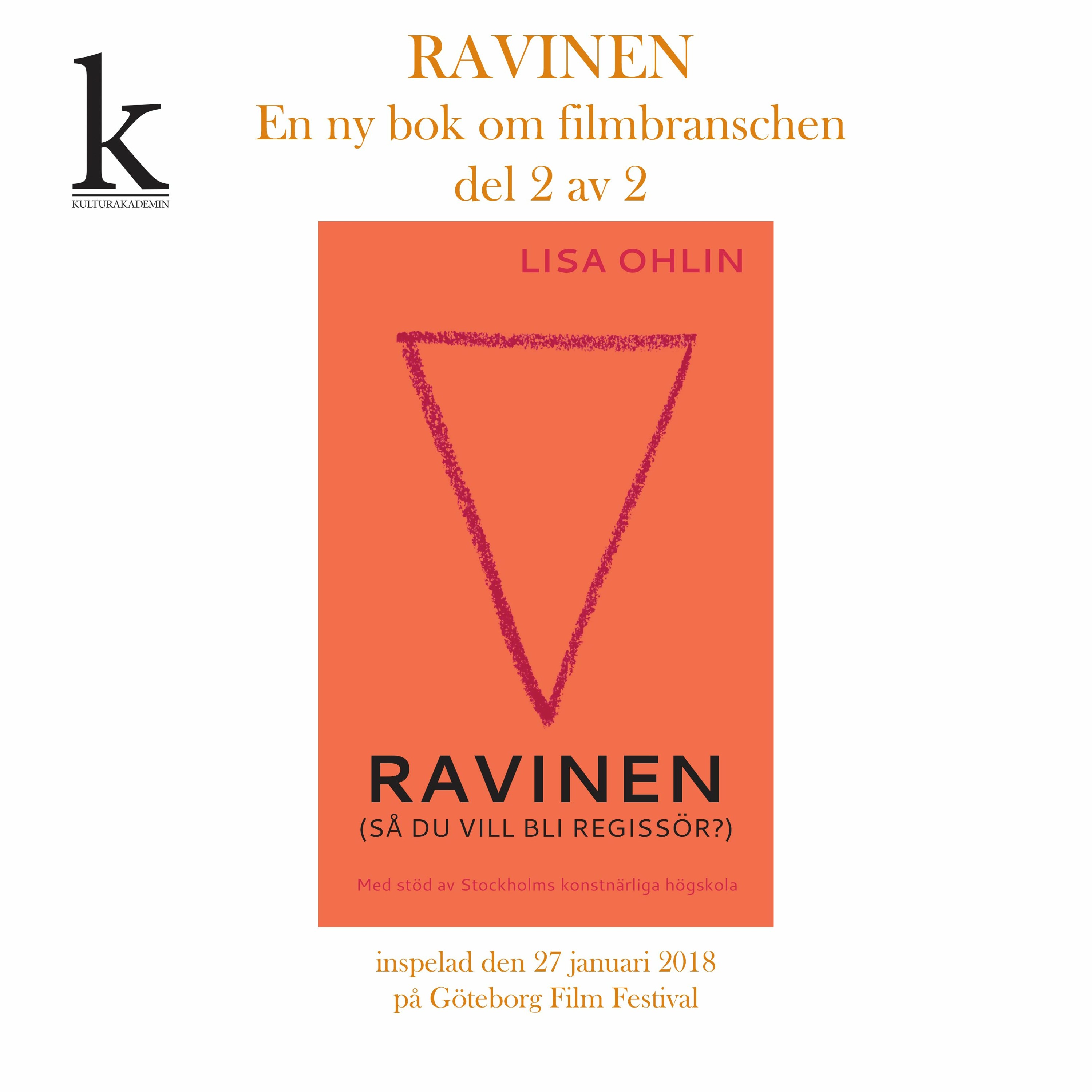#6 Ravinen - en ny bok om filmbranschen av Lisa Ohlin del 2 av 2 episode artwork