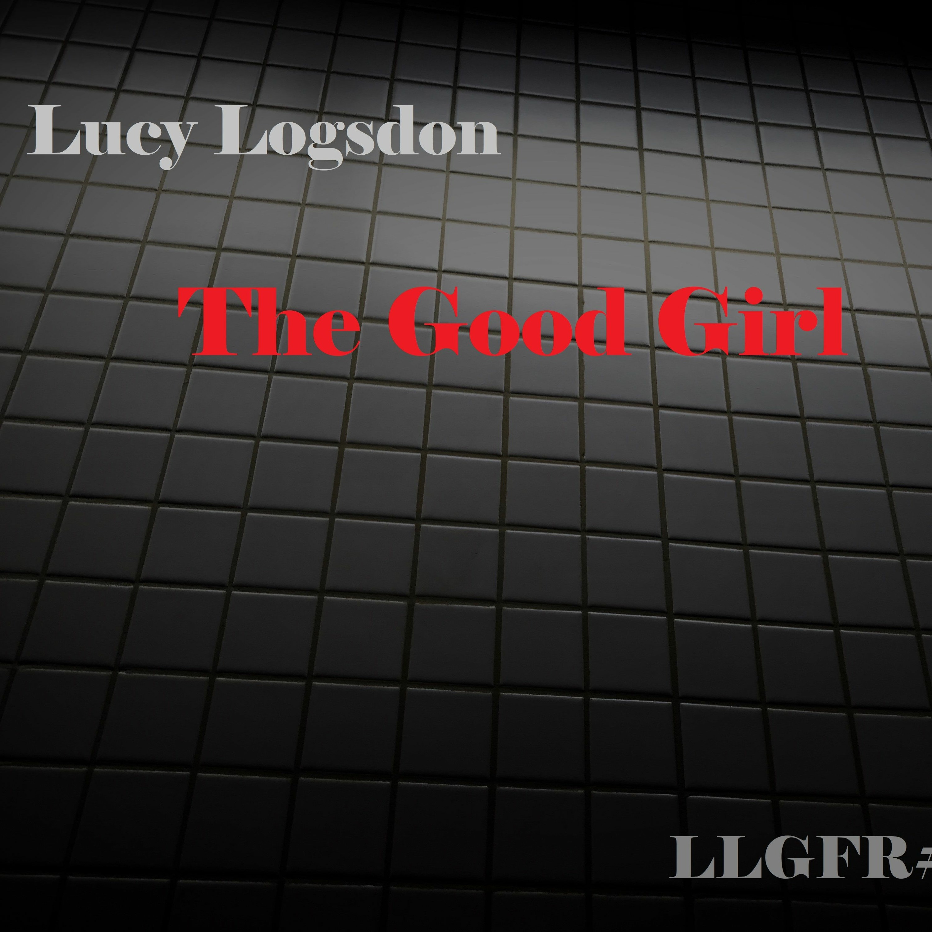 The Good Girl by Lucy Logsdon episode artwork