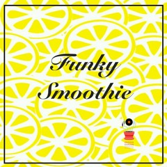 Funky Smoothie