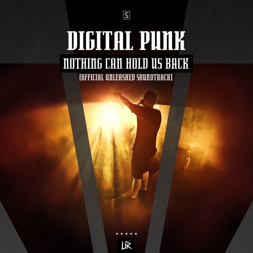 Digital Punk - Nothing Can Hold Us Back (Official Unleashed Soundtrack) (Teaser)