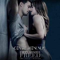 Kev ft. Hen.na - Get You Love You (Fifty Shades Freed)