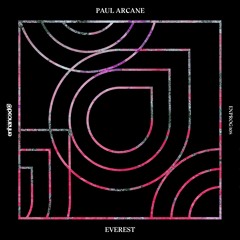 Paul Arcane - Everest [OUT NOW]