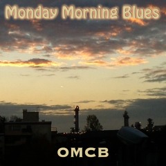 Monday Morning Blues