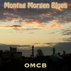 Montag Morgen Blues [German Vocal Version]