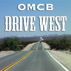 Drive West [Music Video]