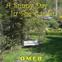 A Sunny Day In The Garden