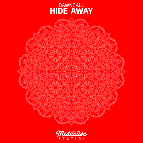 Dawncall - Hide Away