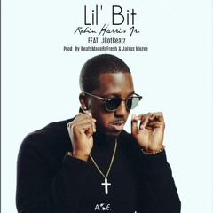 Lil' Bit Feat. JGotBeatz & Jarius Mozee (Prod. By BeatsMadeByFresh)