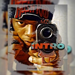 INTRO - MZ6