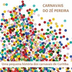 Carnavais Do Zé Pereira (José Oliva) Interpretam José Oliva e Carlos Freitas
