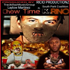 Chow - Time    -Ft. K.Rino (Produced By Ricio Productionz)