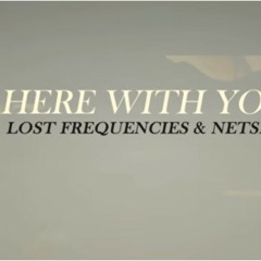 Lost Frequencies & Netsky - Here With You.mp3