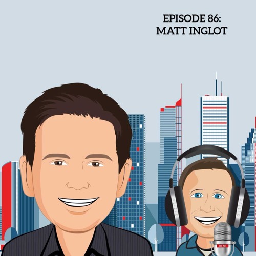 86 The Art Of Niching Down Your Business With Matt Inglot