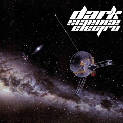 Dark Science Electro - Episode 19